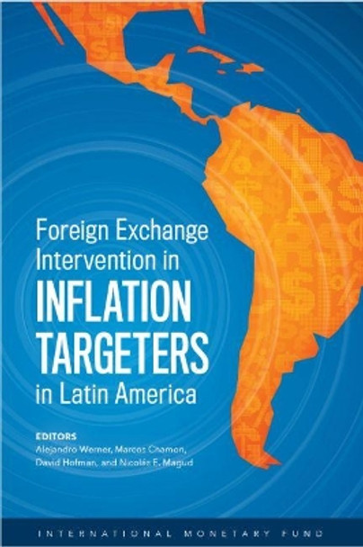 Foreign exchange intervention in inflation targeters in Latin America by International Monetary Fund 9781484375686