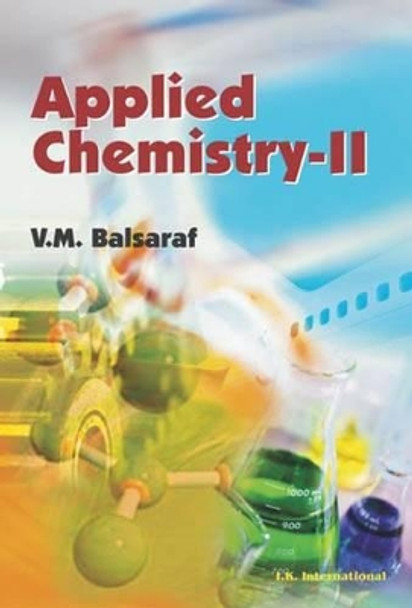 Applied Chemistry: Volume II by V.M. Balsaraf 9788190777094