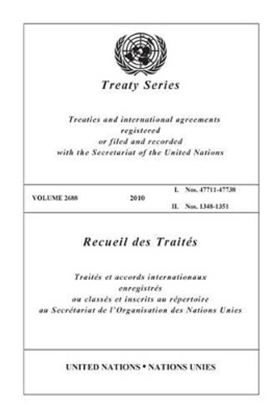 Treaty Series 2688 by United Nations: Office of Legal Affairs 9789219006652