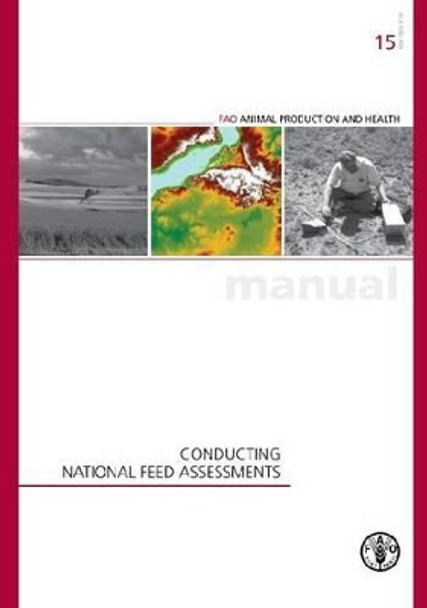 Conducting national feed assessments by Food and Agriculture Organization 9789251073322