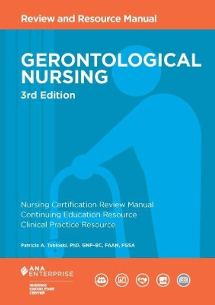 Gerontological Nursing: Review and Resource Manual by Patricia A. Tabloski 9781935213598