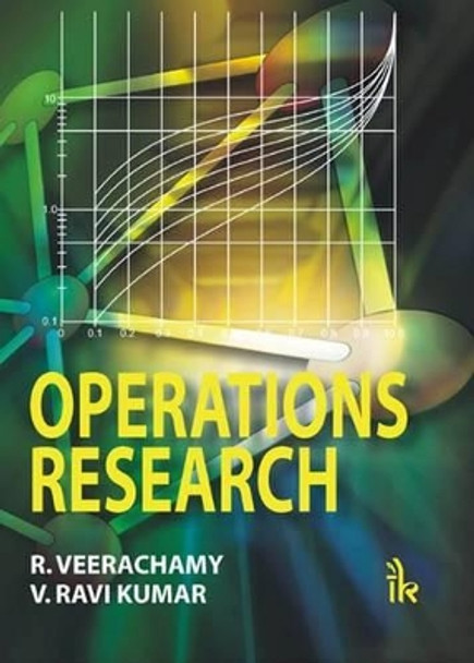 Operations Research by R. Veerachamy 9789380026404