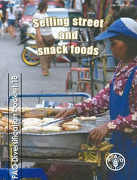 Selling street and snack foods by Peter Fellows 9789251070710