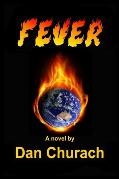 Fever by Dan Churach 9781070458830