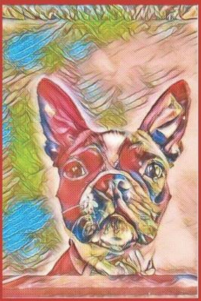 Boston Terrier by Twisted Grounhog Publishing 9781074401122