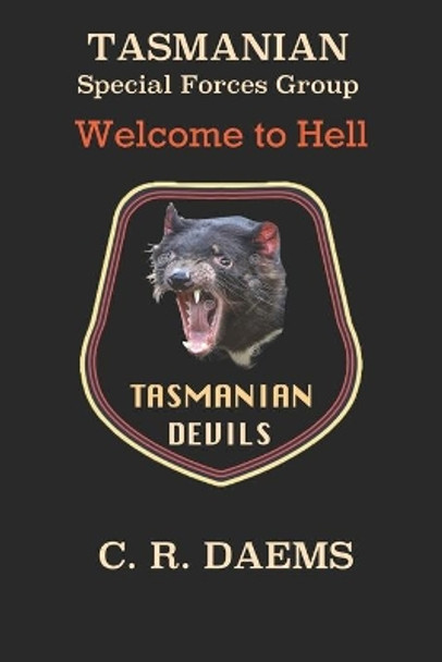 Tasmanian SFG: Welcome to Hell by C R Daems 9781074868987