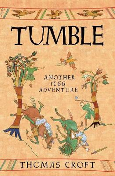 Tumble: Another 1066 Adventure by Thomas Croft 9781074951276