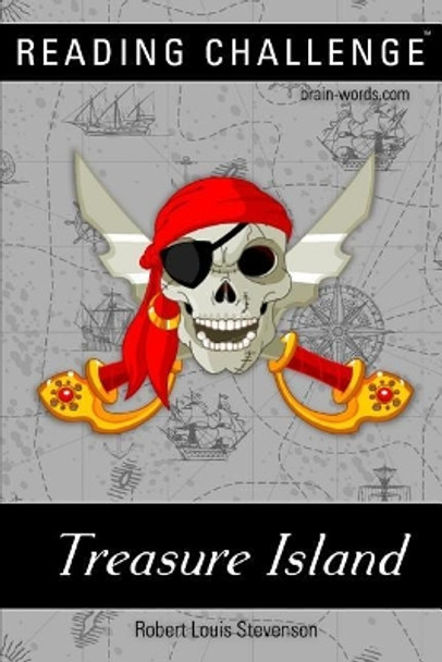 READING CHALLENGE - Treasure Island (Illustrated): Read this book in one week, two weeks or one month by Brain Words 9781075839986