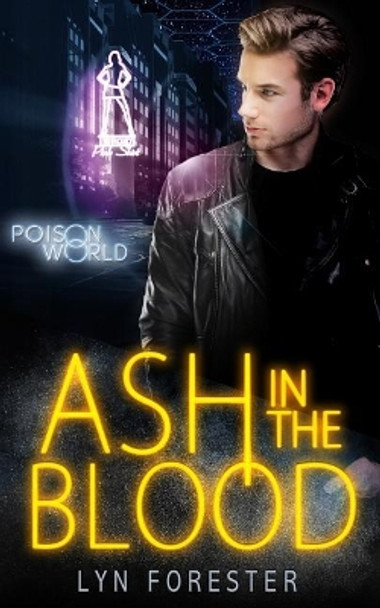 Ash in the Blood by Lyn Forester 9781075665325