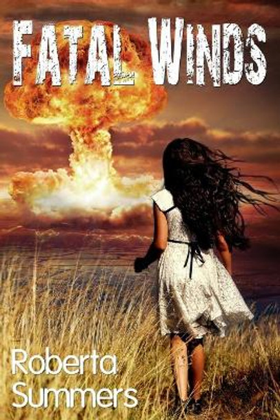 Fatal Winds by Roberta Summers 9781077058521