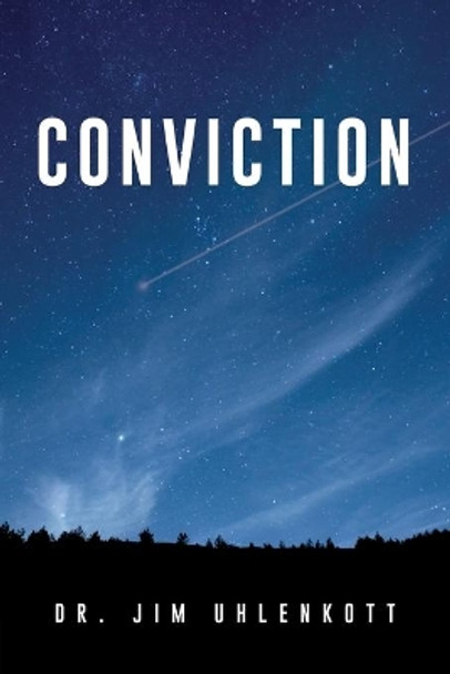 Conviction by Jim Uhlenkott 9781077727809