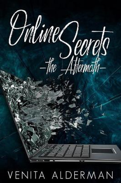 Online Secrets, The Aftermath by Venita Alderman 9781080850358