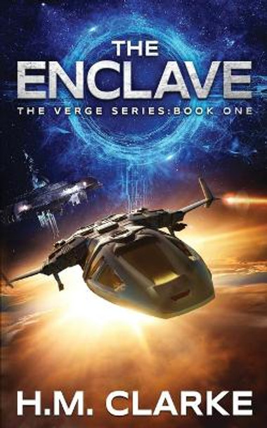 The Enclave by H M Clarke 9781081429140