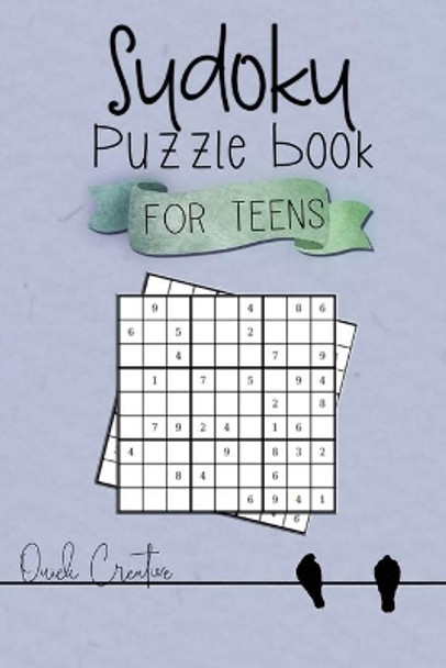 Sudoku Puzzle Book For Teens: Easy to Medium Sudoku Puzzles Including 330 Sudoku Puzzles with Solutions 5th Edition, Great Gift for Teens or Tweens by Quick Creative 9781086619034