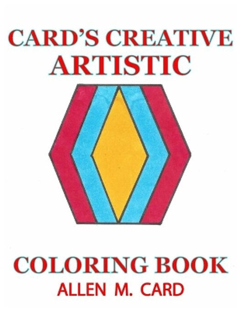 Card's Creative Artistic Coloring Book by Allen M Card 9781087918167