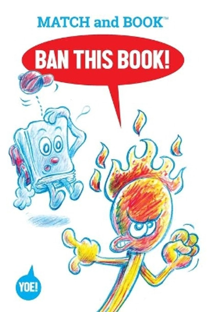 Ban This Book!: Starring Match and Book by Craig Yoe 9781087944203