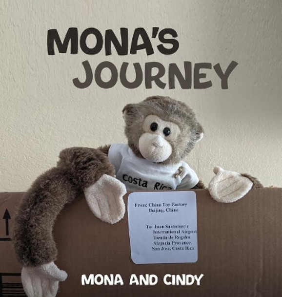 Mona's Journey by Mona and Cindy 9781088023358