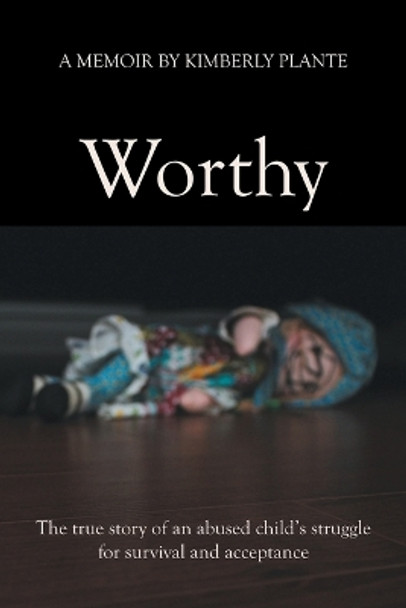 Worthy by Kimberly Plante 9781088057117