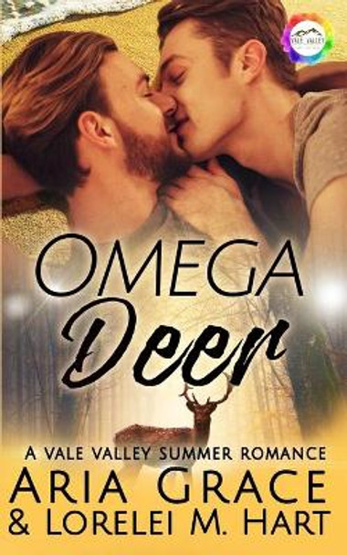 Omega, Deer: A Summer Romance (Vale Valley Season 3 Book 9) by Lorelei M Hart 9781087489490