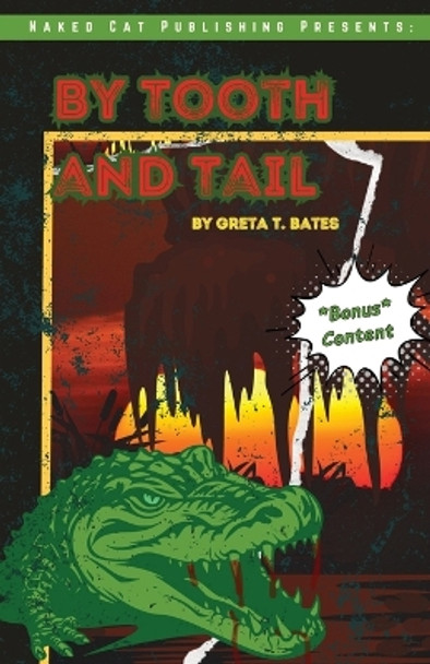 By Tooth and Tail by Greta T Bates 9781088088197