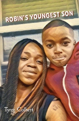 Robin's Youngest Son by Tyree Colbert 9781088117743