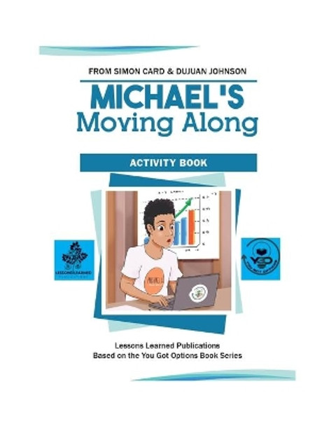 Michael's Moving Along Activity Book by Dujuan Johnson 9781088977927