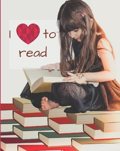 I Love to Read by Hidden Valley Press 9781090631916