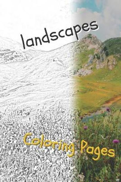 Landscape Coloring Pages: Beautiful Landscapes Coloring Pages, Book, Sheets, Drawings by Coloring Pages 9781090616432