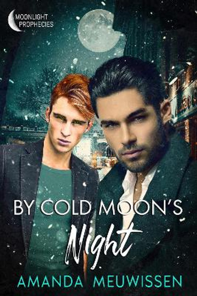 By Cold Moon's Night by Amanda Meuwissen 9781641085786