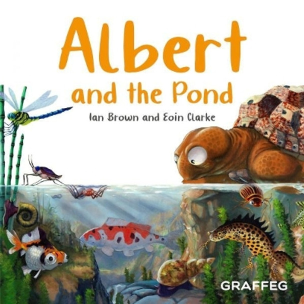 Albert and the Pond by Ian Brown 9781802587296