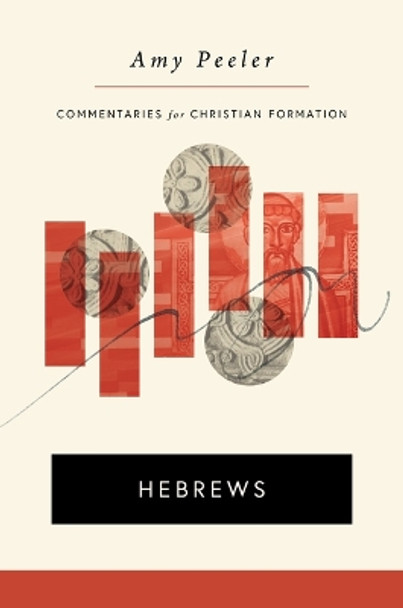 Hebrews by Amy Peeler 9780802877383