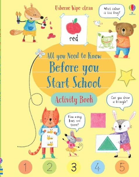 Wipe-Clean All You Need to Know Before You Start School Activity Book by Holly Bathie 9781474968379