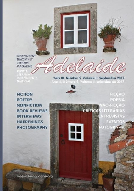 Adelaide Literary Magazine No.9 Volume Two: September 2017 by Adelaide Franco Nikolic 9780999214886