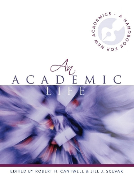 An Academic Life by Robert H. Cantwell 9780864319081