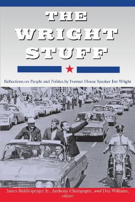 The Wright Stuff by James W. Riddlesperger 9780875655062