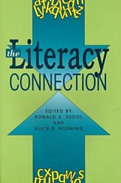 The Literacy Connection by Alice S. Horning 9781572732179