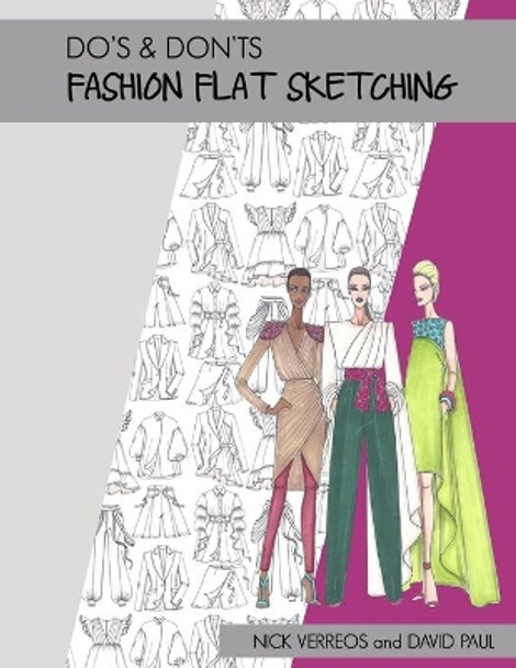 Do's & Don'ts of Fashion Flat Sketching by David Paul 9780999454336