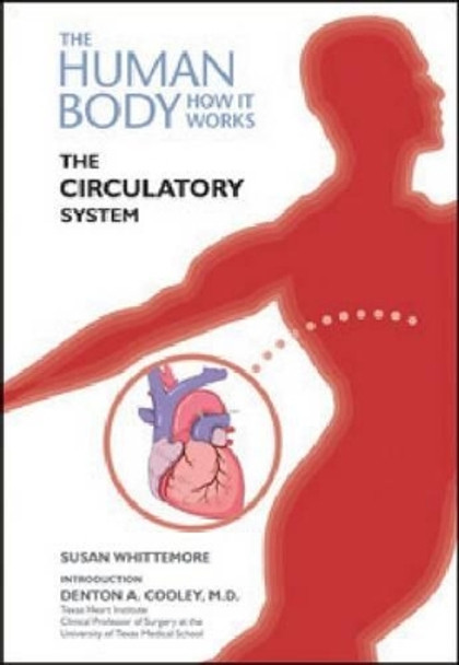 The Circulatory System by Susan Whittemore 9781604133769