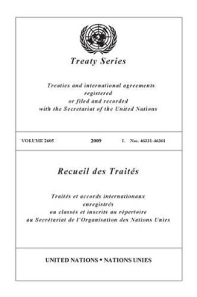 Treaty Series 2605 by United Nations: Office of Legal Affairs 9789219007246