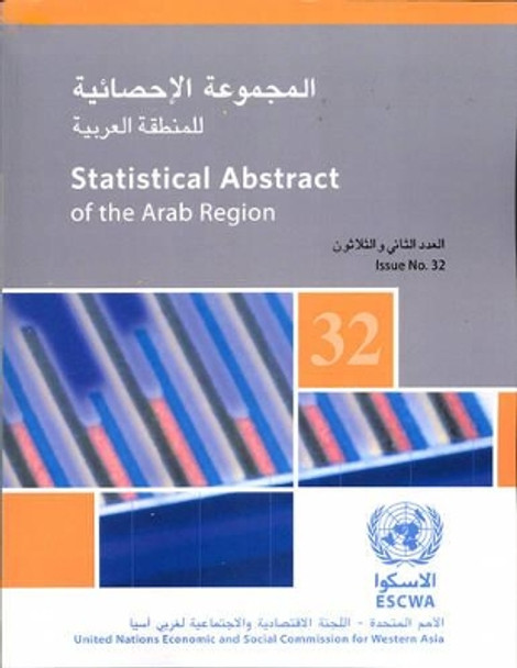 Statistical Abstract of the Arab Region: Issue No. 32 by United Nations 9789211283624