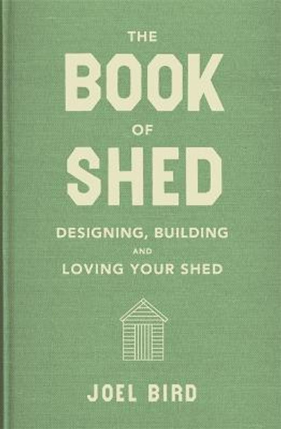 The Book of Shed by Joel Bird