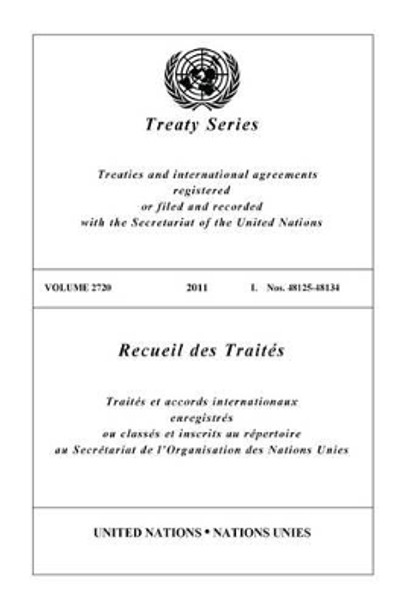 Treaty Series 2720 by United Nations: Office of Legal Affairs 9789219007383