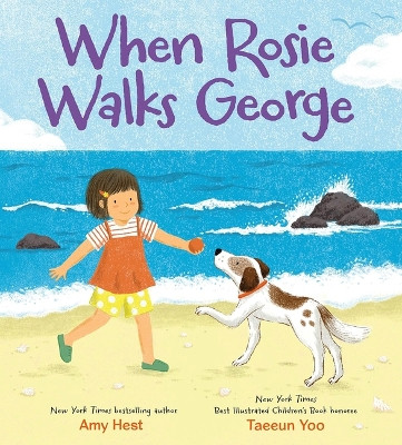 When Rosie Walks George by Amy Hest 9781542018555