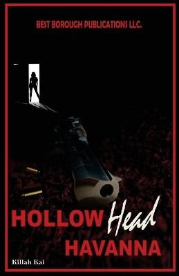 Hollow Head Havanna by Lance Burke 9780998015507