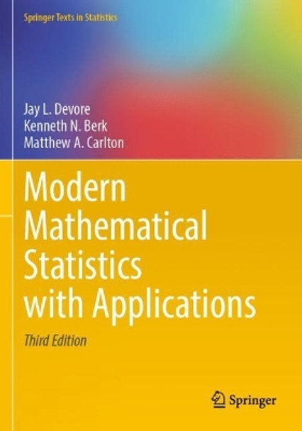 Modern Mathematical Statistics with Applications by Jay L. Devore 9783030551582