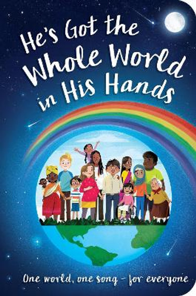 He's Got the Whole World in His Hands by Tiger Tales 9781680105872