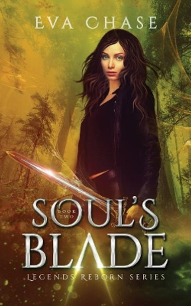 Soul's Blade by Eva Chase 9780995986510