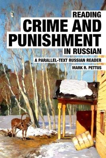 Reading Crime and Punishment in Russian by Mark R Pettus 9781087958835