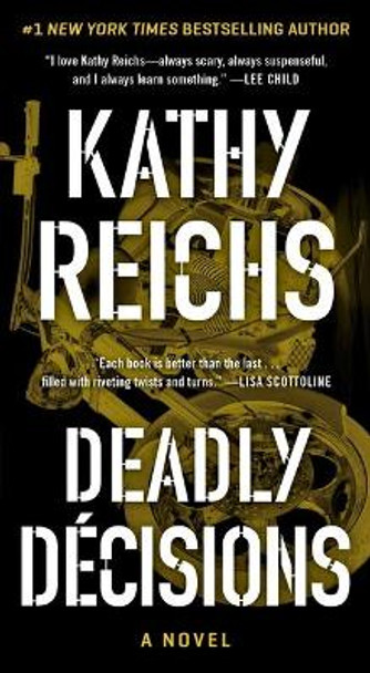 Deadly Decisions by Kathy Reichs 9781982149024