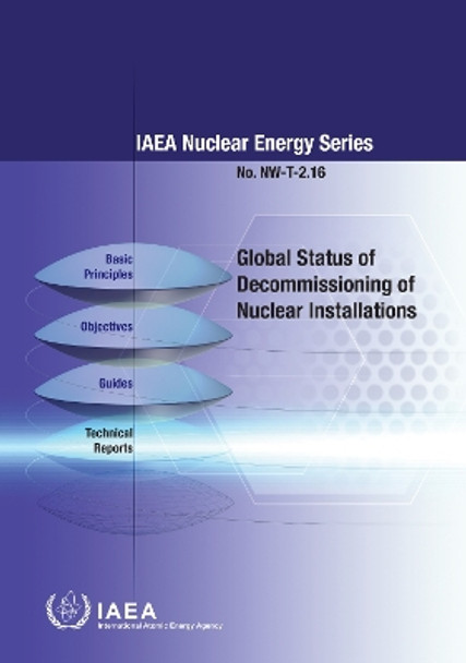 Global Status of Decommissioning of Nuclear Installations by IAEA 9789201046239